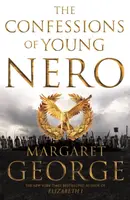 The Confessions of Young Nero - Margaret George