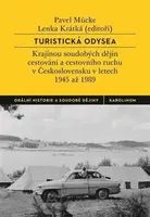 Turistická odysea - Pavel Mücke, Lenka Krátká
