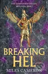 Breaking Hel (The Age of Bronze: Book 3) - Miles Cameron - kniha z kategorie Fantasy