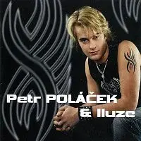 Petr Poláček – Petr Poláček & Iluze