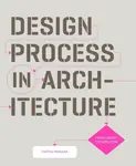 Design Process in Architecture - Geoffrey Makstutis