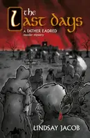 The Last Days - Lindsay Jacob