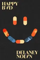 Happy Bad - Delaney Nolan