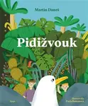 Pidižvouk - Martin Daneš