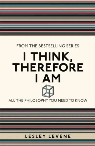 I Think, Therefore I Am - Lesley Levene