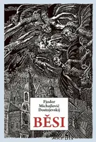 Běsi (Defekt) - Fjodor Michajlovič Dostojevskij