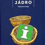 Jádro - František Koukolík