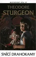 Snící drahokamy - Sturgeon Theodore