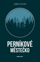 Perníkové městečko - Ladislav Slezák - e-kniha