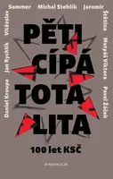 Pěticípá totalita - Daniel Kroupa, Jaromír Štětina, Jan Rychlík, Pavel Žáček, Michal Stehlík