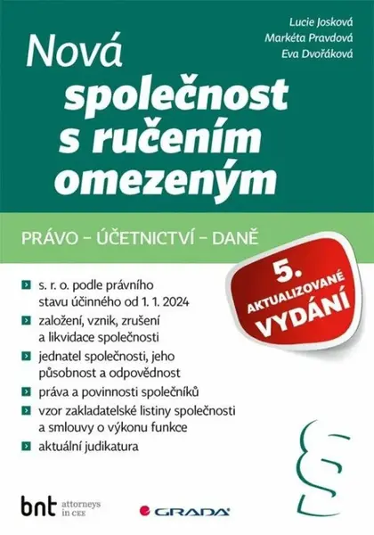 Nová společnost s ručením omezeným - 5. aktualizované vydání - Markéta Pravdová, Lucie Josková, Eva Dvořáková