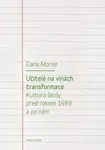 Učitelé na vlnách transformace - Dana Moree - e-kniha