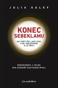 Konec sebeklamu - Galef Julia