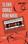 Slovo, obraz, rokenrol - David Hrbek