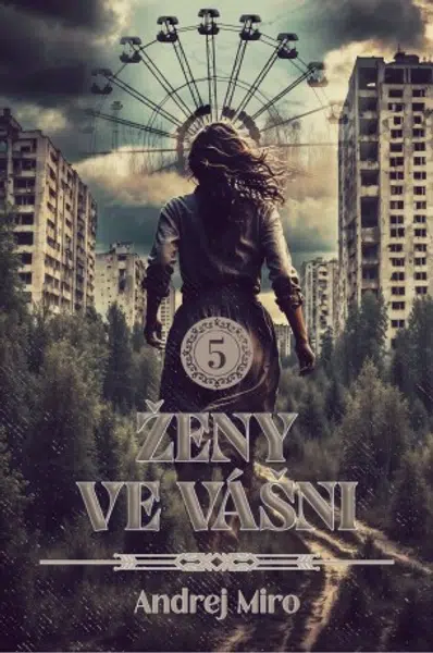 Ženy ve vášni 5 - Andrej Miro - e-kniha
