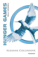 HUNGER GAMES - Síla vzdoru - Suzanne Collinsová - e-kniha