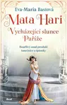 Mata Hari - Eva-Maria Bastová