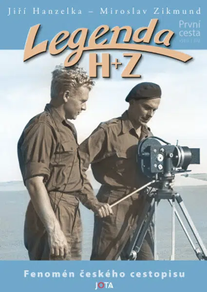 Legenda H + Z - Miroslav Náplava, Miroslav Zikmund, Jiří Hanzelka