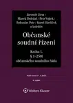 Občanské soudní řízení, Soudcovský komentář. Kniha I (§ 1 až 250l o. s. ř.) - Karel Havlíček, Petr Vojtek, Jaromír Jirsa, Bohuslav Petr, Marek Doležal