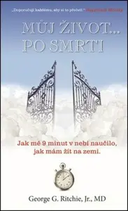 Můj život … Po smrti - George Ritchie
