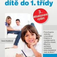 Jak připravit dítě do 1. třídy - Dana Kutálková - e-kniha