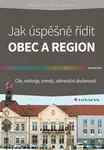 Jak úspěšně řídit obec a region - Marek Pavlík