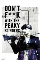 Peaky Blinders Plakát Maxi: Don´t F**k with the Peaky Blinders 91,5 x 61 cm