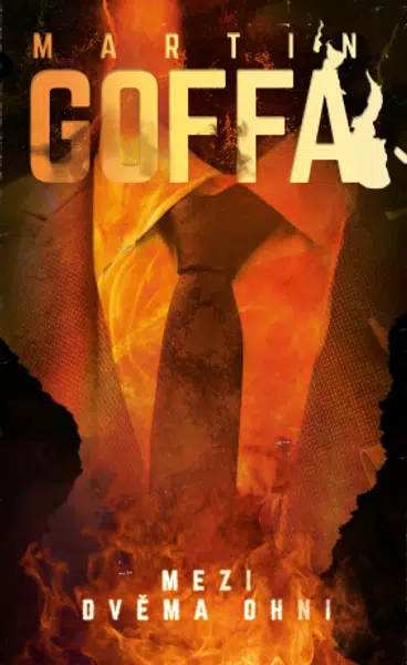 Mezi dvěma ohni - Martin Goffa - e-kniha