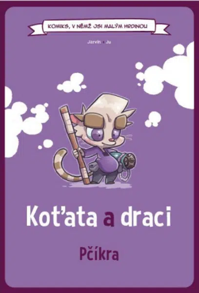 Komiks, v němž jsi malým hrdinou: Koťata a draci - Pčíkra
