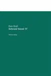 Sebrané básně IV - Petr Král