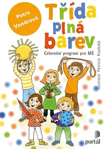 Třída plná barev - Petra Vondrová