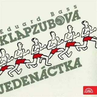 Klapzubova jedenáctka - Eduard Bass - audiokniha