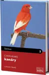 Chováme kanáry - Lubomír Veselý