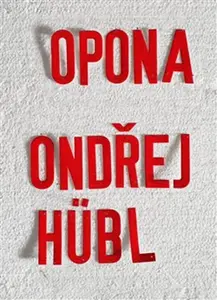 Opona - Ondřej Hübl