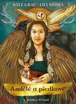 Andělé a předkové - Lily Moses, Kyle Grey