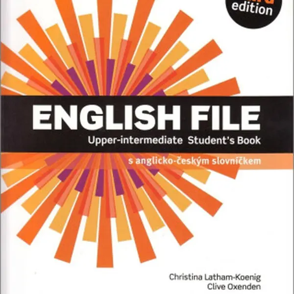 English File Third Edition Upper Intermediate Student's Book (Czech Edition) - Christina Latham-Koenig