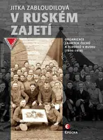 V ruském zajetí - Zabloudilová Jitka