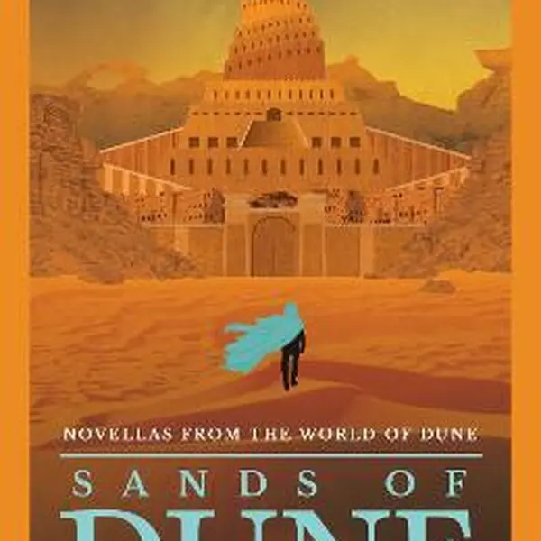 Sands of Dune: Novellas from the world of Dune - Kevin James Anderson, Brian Herbert