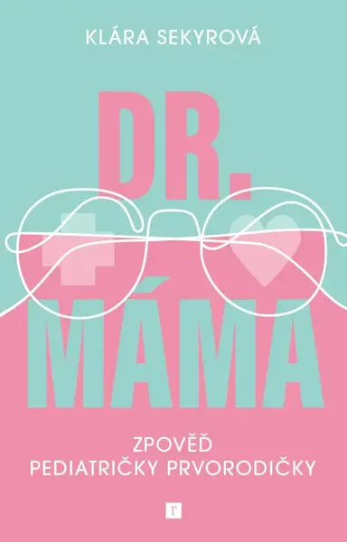 Dr. Máma - Sekyrová Klára