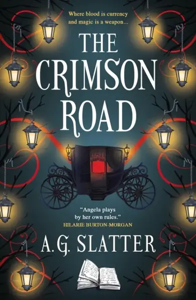 The Crimson Road - A.G. Slatter