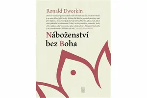 Náboženství bez Boha - Ronald M. Dworkin
