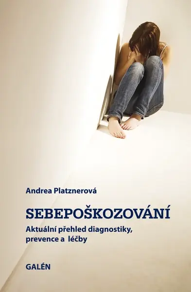 Sebepoškozování - Andrea Platznerová