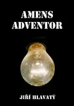 Amens Adventor - Jiří Hlavatý - e-kniha