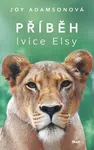 Příběh lvice Elsy - Joy Adamsonová - e-kniha