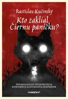 Kto zaklial Čiernu paničku? - Rastislav Kučinský