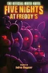 Five Nights at Freddy's: The Official Movie Novel - Scott Cawthon