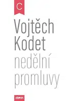 Nedělní promluvy - cyklus C - Vojtěch Kodet