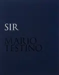 Mario Testino: SIR (Limited edition) - Mario Testino