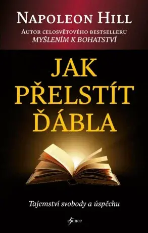 Jak přelstít ďábla - Napoleon Hill