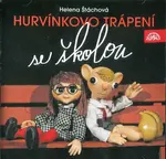 Hurvínkovo trápení se školou (CD) - mluvené slovo